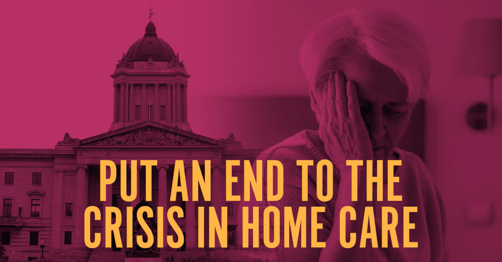 Home Care Is In Crisis The Time To Fix It Is Now CUPE Manitoba   Home Care Campaign Graphic 1024x536 