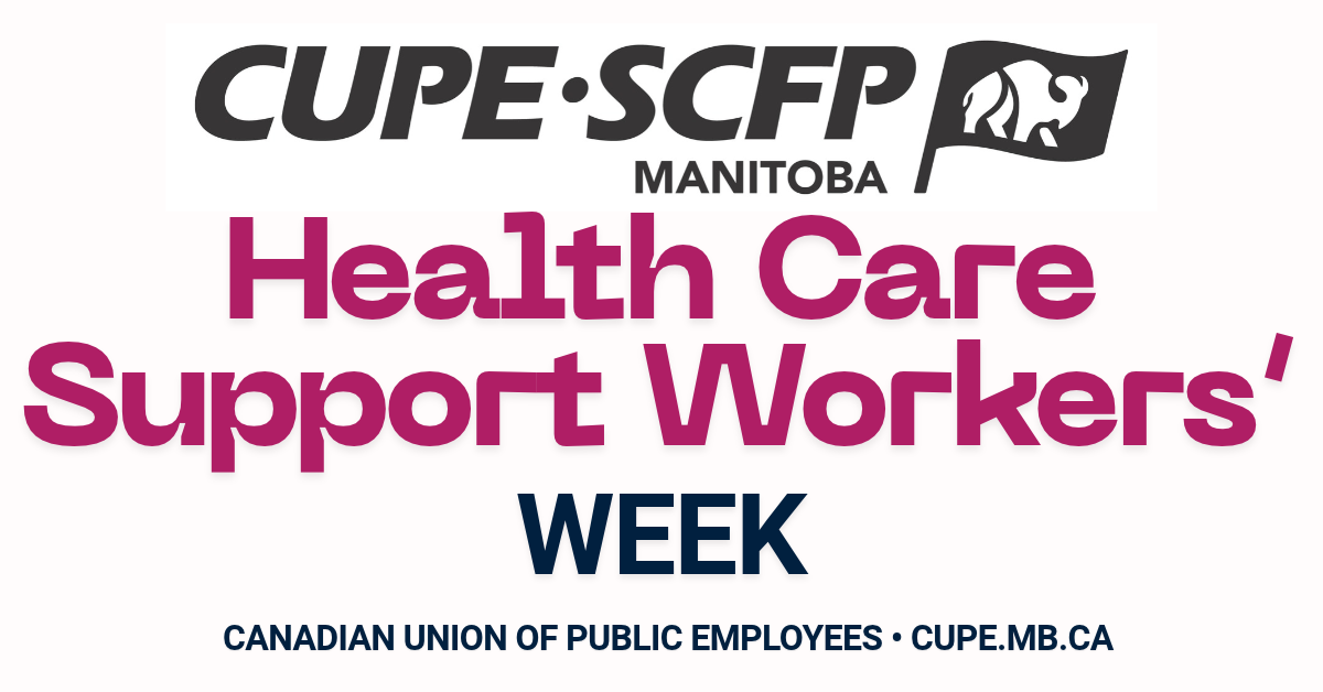 "CUPE Manitoba Celebrates Healthcare Support Workers' Week 2026" thumbnail